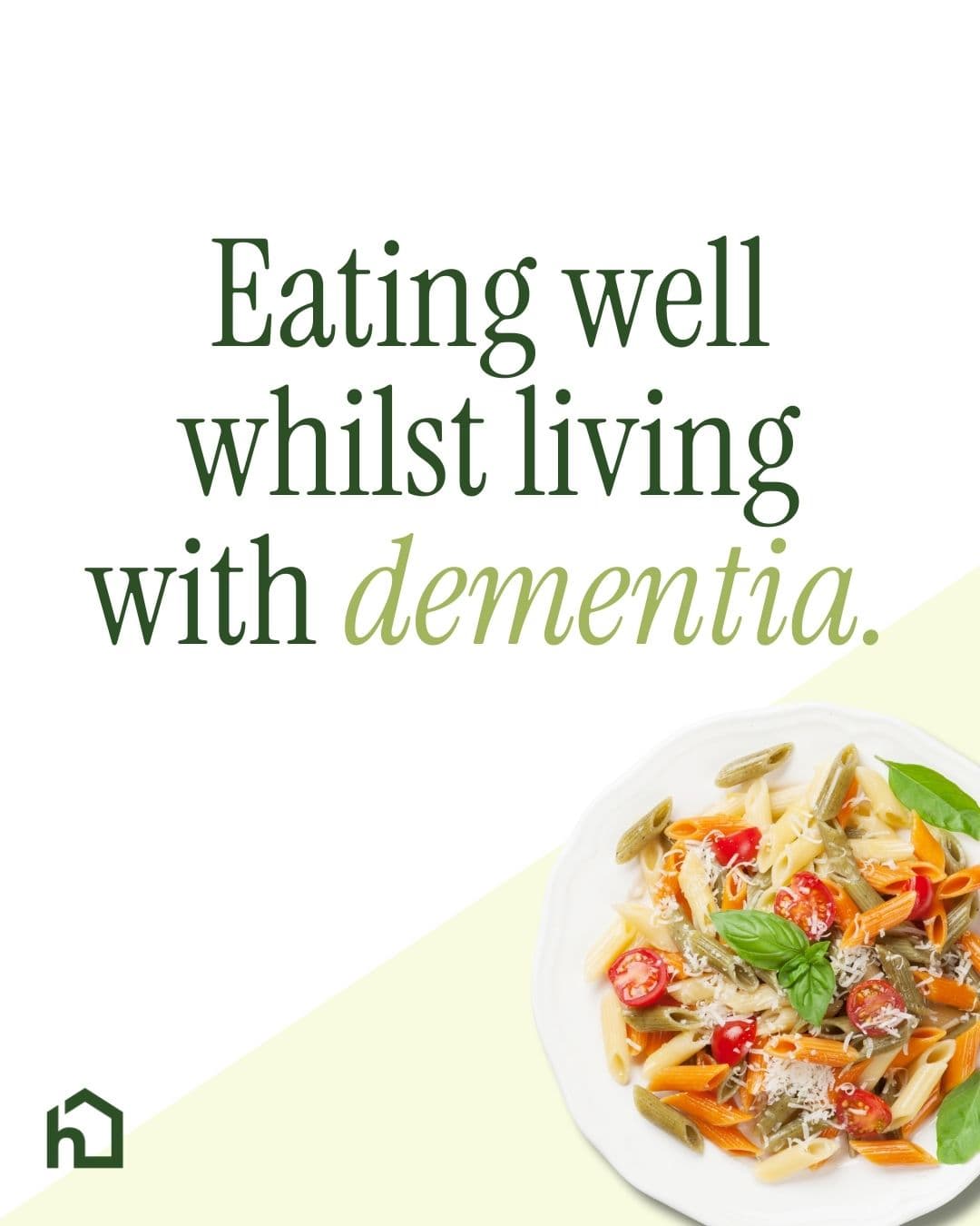 Supporting Someone with Dementia: Eating & Nutrition Tips