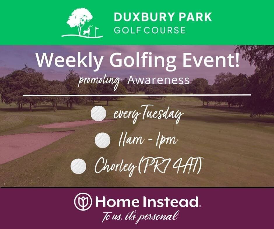Promotional graphic for a weekly golfing event at Duxbury Park Golf Course held every Tuesday, 11am - 1pm, in Chorley. - Home Instead